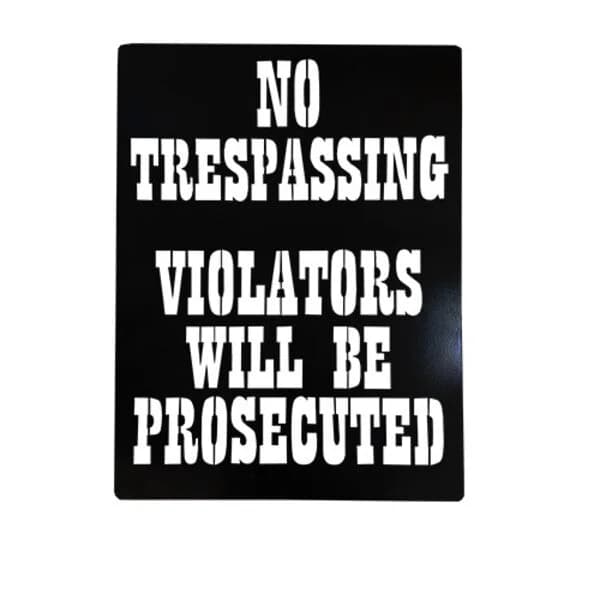 No Trespassing 11ga 20"X15" - Powder Coated